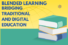 “Blended Learning: Bridging Traditional and Digital Education”