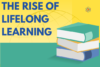 The Rise of Lifelong Learning - Post Thumbnail